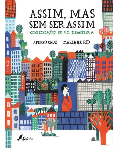 ASSIM, MAS SEM SER ASSIM - CONSIDERAÇÕES DE UM MISANTROPO