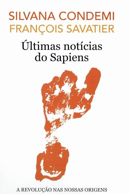 ÚLTIMAS NOTÍCIAS DO SAPIENS - A REVOLUÇÃO NAS NOSSAS ORIGENS