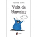 A VIDA DE HAMSTER