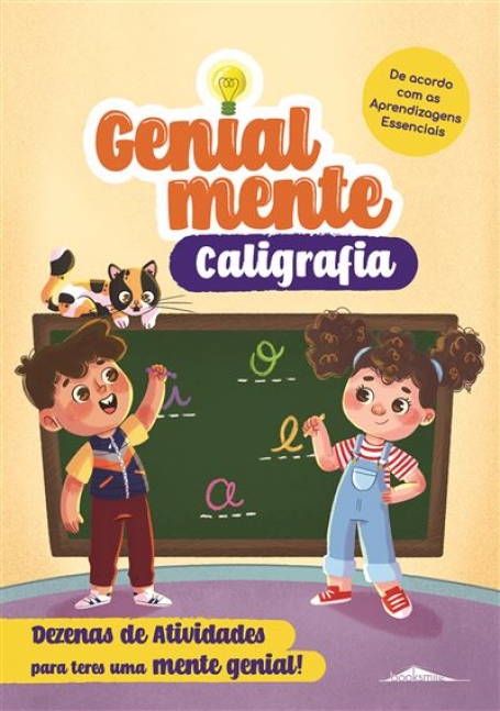 GENIALMENTE CALIGRAFIA - Dezenas de atividades para teres uma mente genial