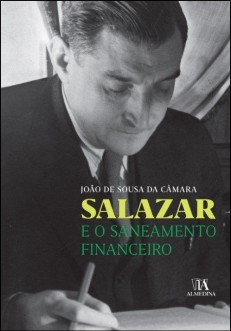SALAZAR E O SANEAMENTO FINANCEIRO