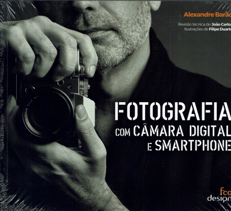 FOTOGRAFIA COM CAMARA DIGITAL E SMARTHPHONE