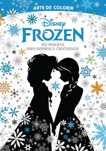 FROZEN - ARTE DE COLORIR 100 imagens para inspirar a criatividade