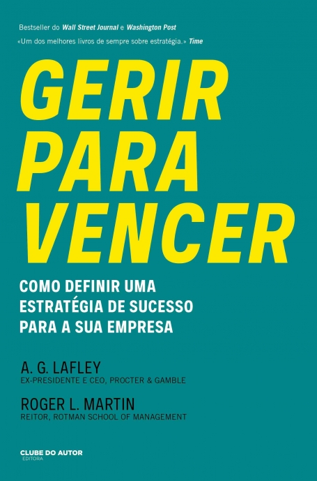 GERIR PARA VENCER como defenir uma estrategia de sucesso para a sua empresa