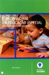 PROFISSIONAL E A EDUCACAO ESPECIAL - UMA ABORDAGEM SOBRE O AUTISMO