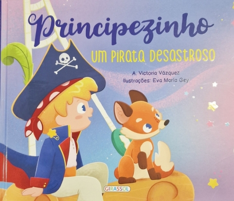 PRINCIPEZINHO UM PIRATA DESASTROSO