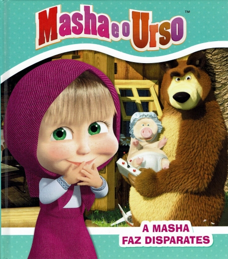 MASHA E O URSO - A MASHA FAZ DISPARATES