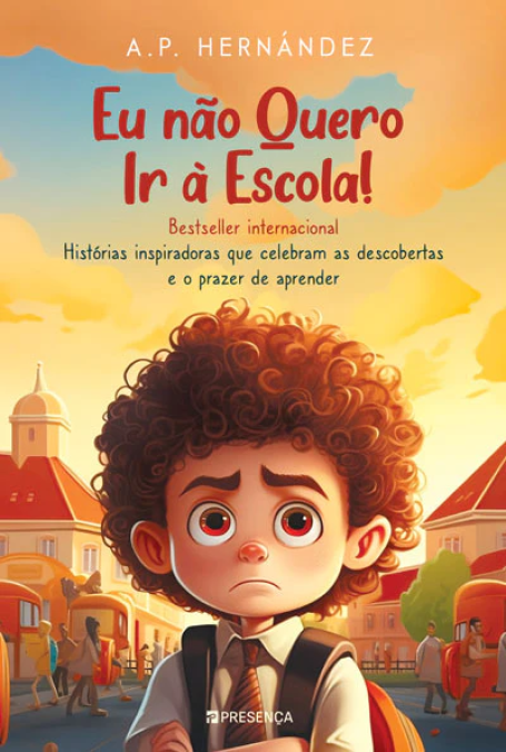 EU NÃO QUER IR À ESCOLA!