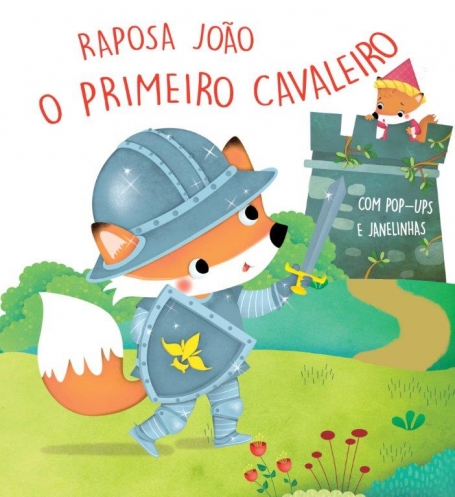 RAPOSA JOAO, O PRIMEIRO CAVALEIRO - como pop-ups e janelinhas