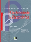 930851 - ELECTRICIDADE ELECTRONICA - VOL. 2 - modulos 5 a 8