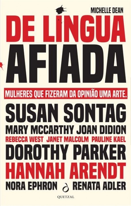 DE LÍNGUA AFIADA - mulheres que fizeram da opiniao uma arte