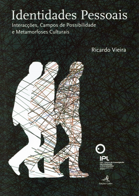 IDENTIDADES PESSOAIS - interaccoes, campos de possibilidade e metamorfoses culturais