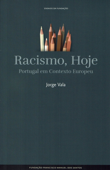 RACISMO , HOJE portugal em contexto europeu