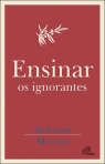 ENSINAR OS IGNORANTES