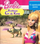 ESPETACULO CANINO - BARBIE AVENTURAS COR DE ROSA