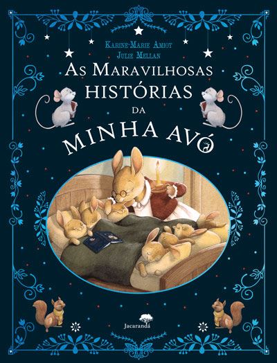 AS MARAVILHOSAS HISTÓRIAS DA MINHA AVÓ