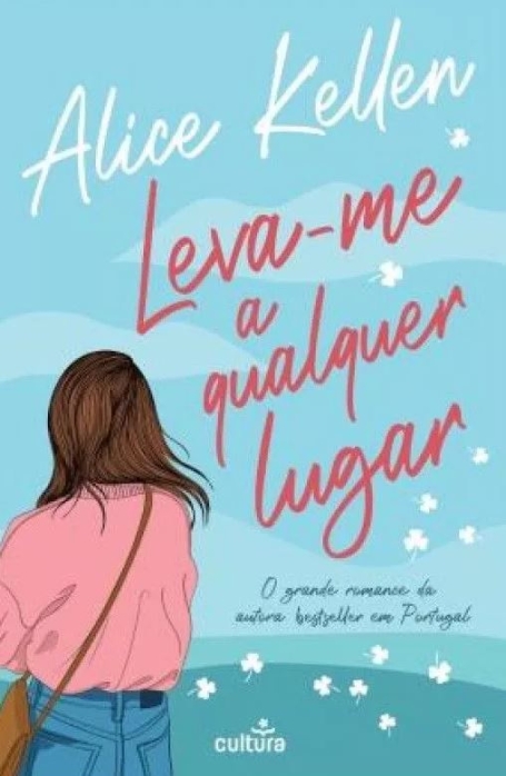 LEVA-ME A QUALQUER LUGAR