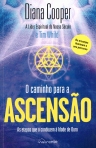 CAMINHO PARA A ASCENSAO - AS ETAPAS QUE O CONDUZEM A IDADE DE OURO
