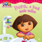 DORA, A IRMA MAIS VELHA