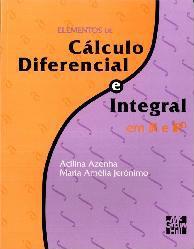 ELEMENTOS DE CALCULO DIFERENCIAL E INTEGRAL EM IR E IRn