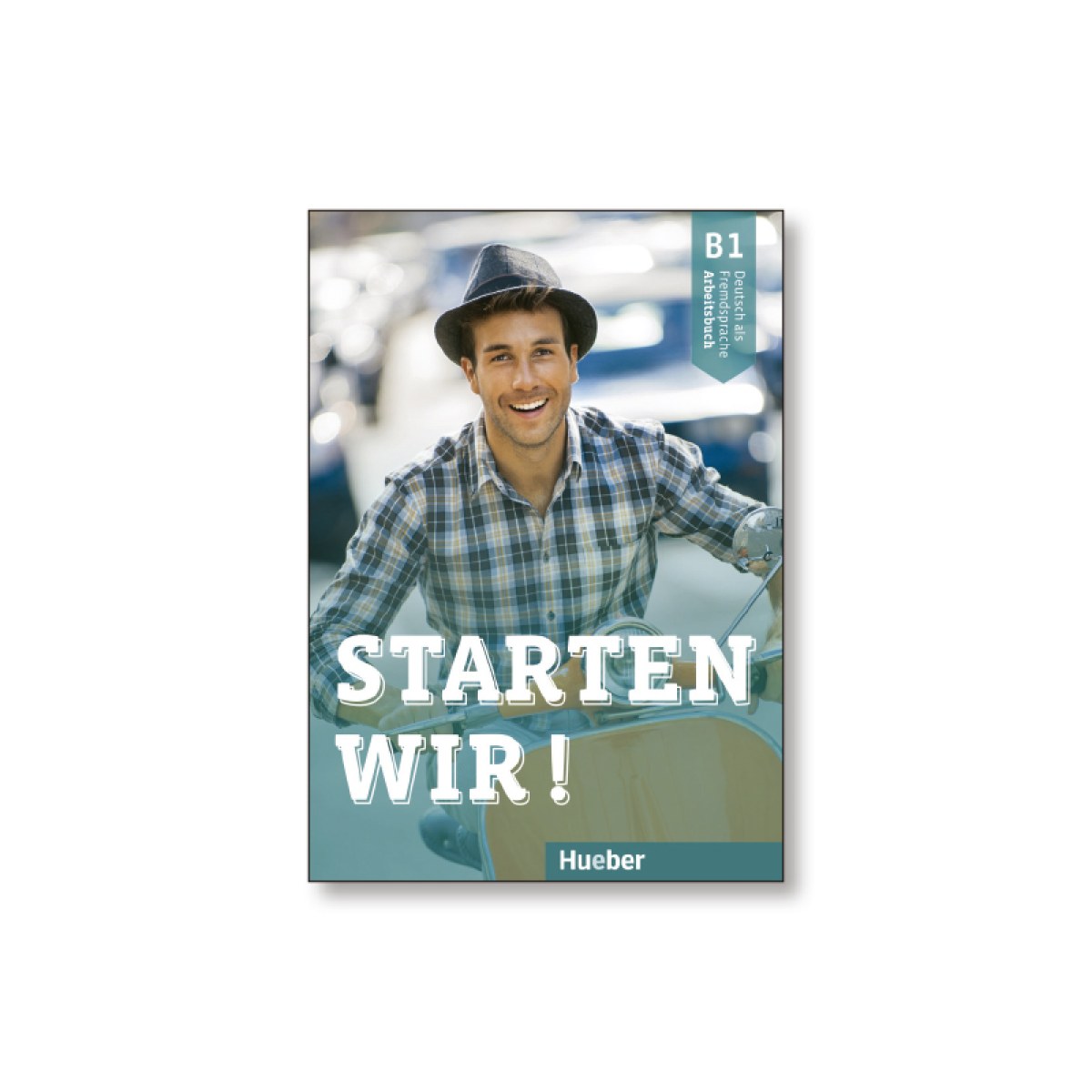 Starten wir! B1 Arbeitsbuch 2025