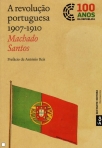 07068.10 - REVOLUCAO PORTUGUESA 1907 - 1910