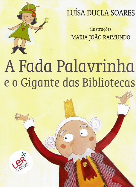 A FADA PALAVRINHA E O GIGANTE DAS BIBLIOTECAS