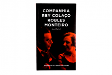 COMPANHIA REY COLACO ROBLES MONTEIRO - BIOGRAFIAS DO TEATRO PORTUGUES