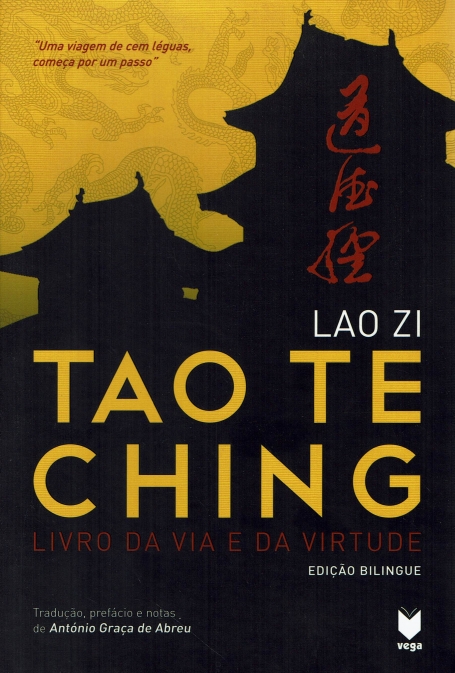 TAO TE CHING - LIVRO DA VIDA E DA VIRTUDE - BILINGUE