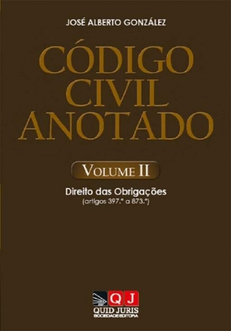 CODIGO CIVIL ANOTADO VOL. 2 - Direito das Obrigações (artigos 397.º a 873.º)