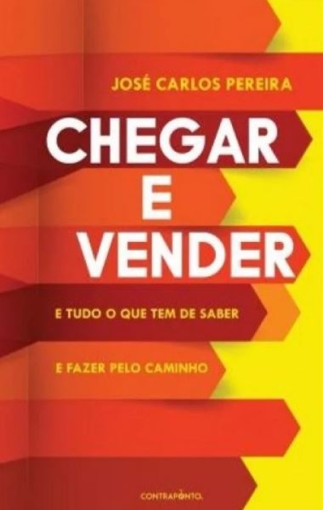 CHEGAR E VENDER