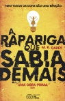 RAPARIGA QUE SABIA DEMAIS