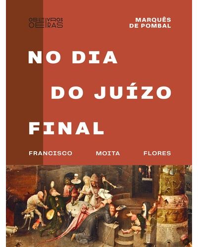 MARQUÊS DE POMBAL NO DIA DO JUÍZO FINAL