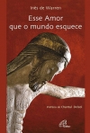 ESSE AMOR QUE O MUNDO ESQUECE