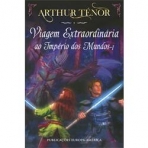 VIAGEM EXTRAORDINARIA AO IMPERIO DOS MUNDOS - VOL. I