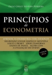 PRINCIPIOS DE ECONOMETRIA - aprenda econometria com exemplos 2ª EDICAO 2016