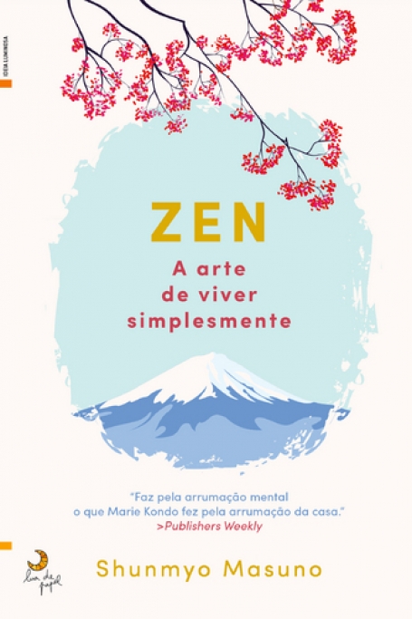 ZEN - A ARTE DE VIVER SIMPLESMENTE