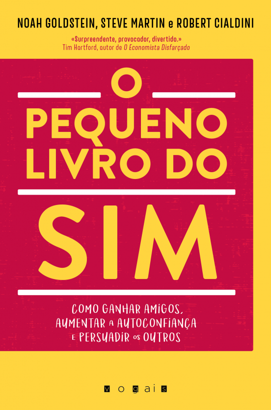 PEQUENO LIVRO DO SIM - como ganhar amigos, aumentar a autoconfianca e persuadir os outros