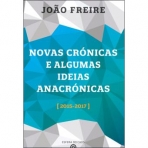 NOVAS CRONICAS E ALGUMAS IDEIAS ANACRONICAS 2015-2017