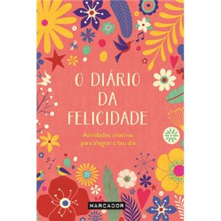 O DIÁRIO DA FELICIDADE
