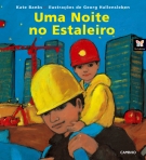 UMA NOITE NO ESTALEIRO