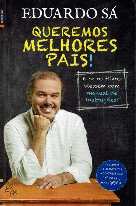 QUEREMOS MELHORES PAIS - E SE OS FILHOS VIESSEM COM MANUAL DE INSTRUCOES?