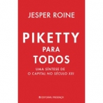 PIKETTY PARA TODOS - UMA SINTESE DE O CAPITAL NO SECULO XXI
