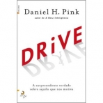 DRIVE - A SURPREENDENTE VERDADE SOBRE AQUILO QUE NOS MOTIVA