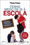 TENHO MEDO DE IR A ESCOLA - identifique os sinais de bullying e cyberbullying