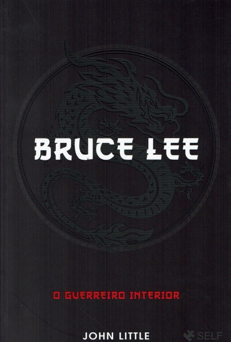 O GUERREIRO INTERIOR - BRUCE LEE