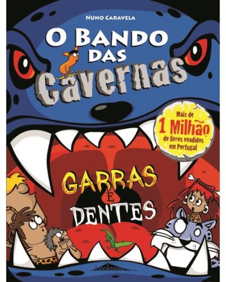 O BANDO DAS CAVERNAS - LIVRO 42 - GARRAS E DENTES