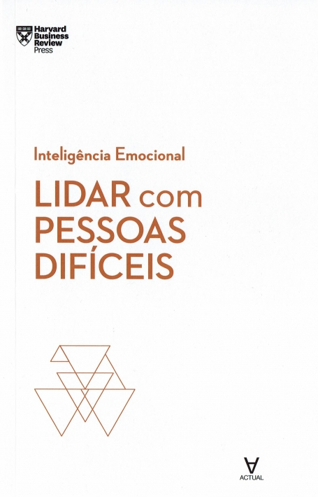 LIDAR COM PESSOAS DIFÍCEIS - INTELIGÊNCIA EMOCIONAL