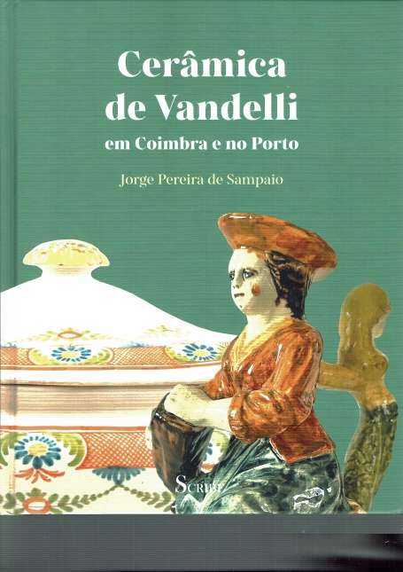 CERAMICA DE VANDELLI EM COIMBRA E NO PORTO