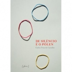 DO SILENCIO E O POLEN